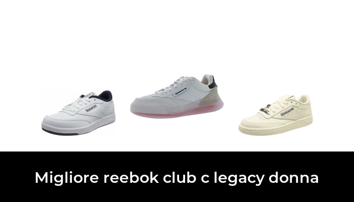 37 Migliore reebok club c legacy donna nel 2024 In base a 962 Recensioni