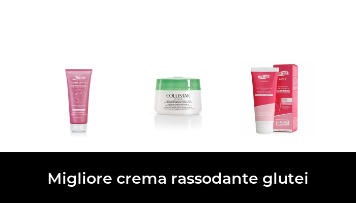 47 Migliore crema rassodante glutei nel 2024 In base a 399 Recensioni