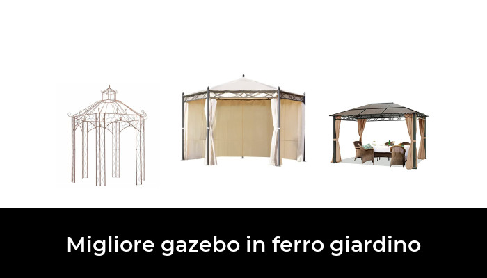 40 Migliore gazebo in ferro giardino nel 2024 In base a 782 Recensioni