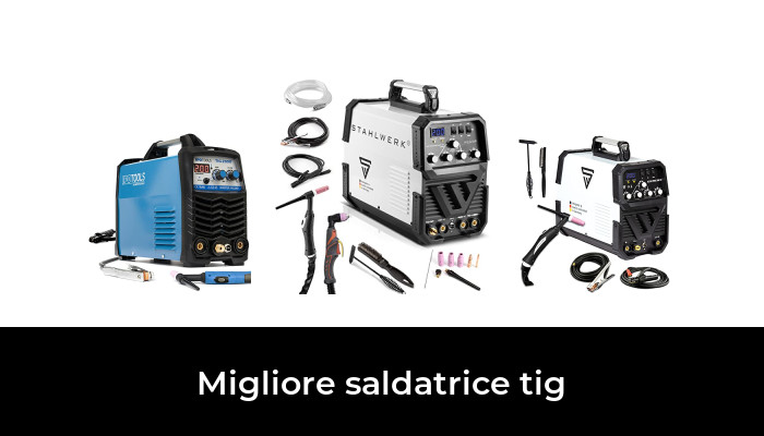 28 Migliore saldatrice tig nel 2024 In base a 702 Recensioni