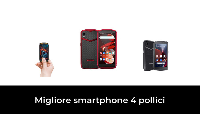 48 Migliore smartphone 4 pollici nel 2024 In base a 124 Recensioni