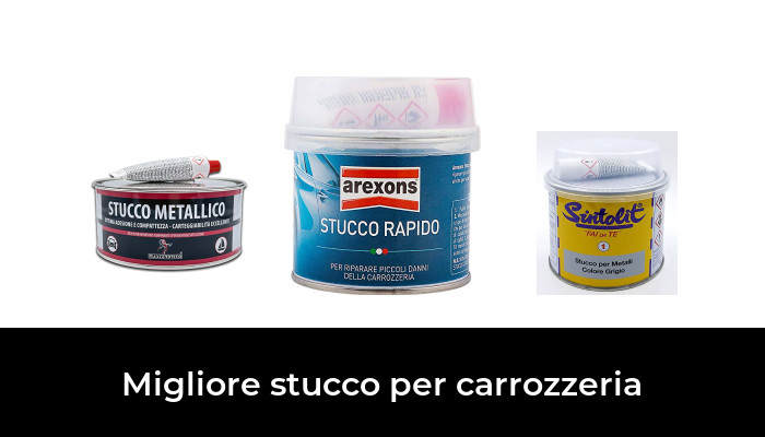 36 Migliore stucco per carrozzeria nel 2024 In base a 868 Recensioni