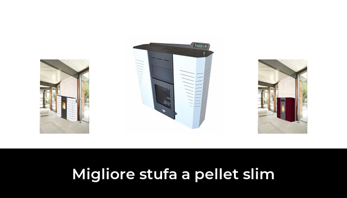 34 Migliore stufa a pellet slim nel 2024 In base a 778 Recensioni