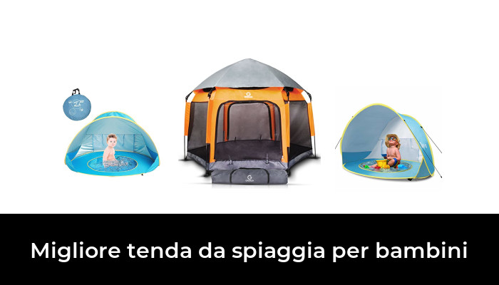 45 Migliore tenda da spiaggia per bambini nel 2024 In base a 446 Recensioni
