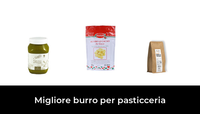 45 Migliore burro per pasticceria nel 2024 In base a 22 Recensioni