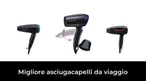 14 Migliore asciugacapelli da viaggio nel 2023 In base a 615 Recensioni