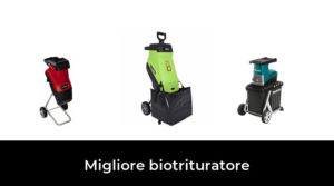 12 Migliore biotrituratore nel 2023 In base a 999 Recensioni