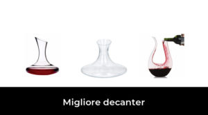 25 Migliore decanter nel 2023 In base a 361 Recensioni