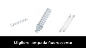 26 Migliore lampada fluorescente nel 2023 In base a 320 Recensioni