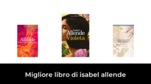 8 Migliore libro di isabel allende nel 2023 In base a 573 Recensioni