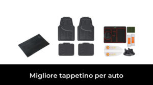 15 Migliore tappetino per auto nel 2023 In base a 437 Recensioni