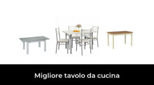 15 Migliore tavolo da cucina nel 2023 In base a 455 Recensioni