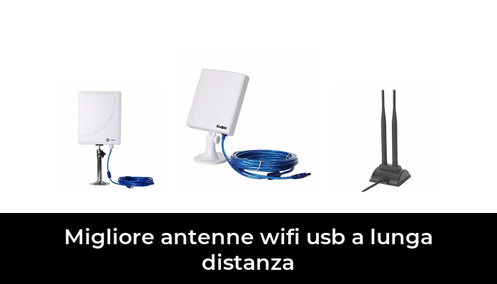 46 Migliore antenne wifi usb a lunga distanza nel 2024 In base a 403 Recensioni