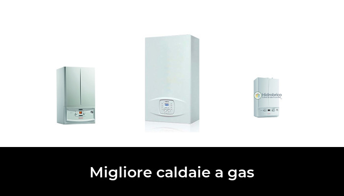 45 Migliore caldaie a gas nel 2024 In base a 935 Recensioni