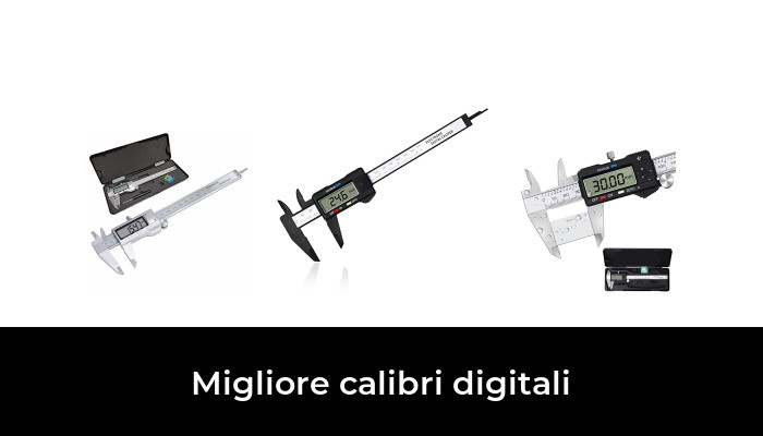 49 Migliore calibri digitali nel 2024 In base a 743 Recensioni