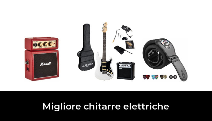 45 Migliore chitarre elettriche nel 2024 In base a 997 Recensioni