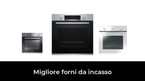 48 Migliore forni da incasso nel 2023 In base a 33 Recensioni