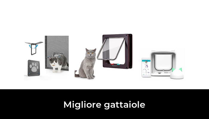 47 Migliore gattaiole nel 2024 In base a 182 Recensioni