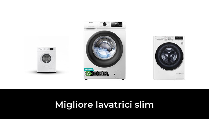 35 Migliore lavatrici slim nel 2024 In base a 853 Recensioni