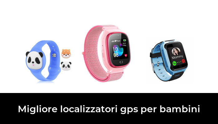 46 Migliore localizzatori gps per bambini nel 2024 In base a 943 Recensioni