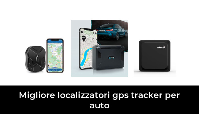 45 Migliore localizzatori gps tracker per auto nel 2024 In base a 720 Recensioni