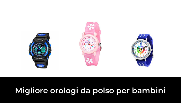 46 Migliore orologi da polso per bambini nel 2024 In base a 415 Recensioni