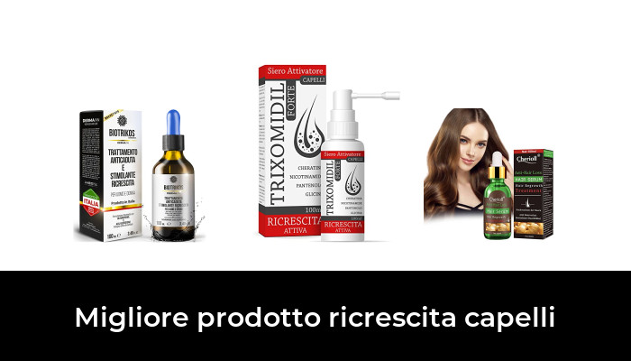 46 Migliore prodotto ricrescita capelli nel 2024 In base a 640 Recensioni