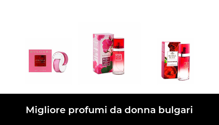 49 Migliore profumi da donna bulgari nel 2024 In base a 155 Recensioni