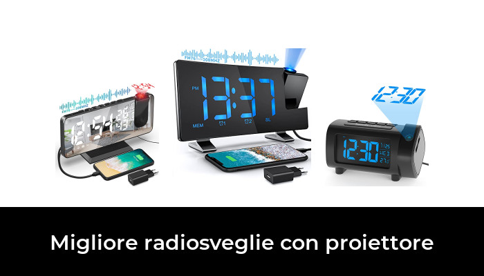 49 Migliore radiosveglie con proiettore nel 2024 In base a 931 Recensioni