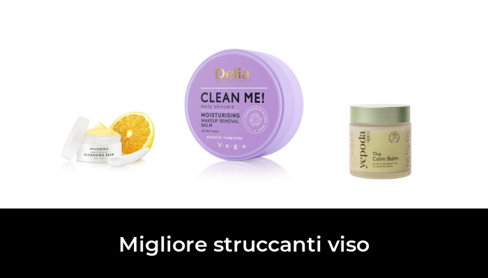 50 Migliore struccanti viso nel 2024 In base a 345 Recensioni