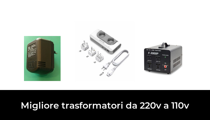 50 Migliore trasformatori da 220v a 110v nel 2024 In base a 652 Recensioni