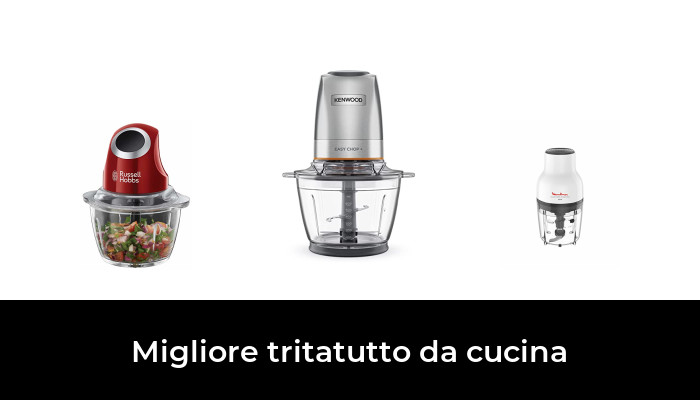 46 Migliore tritatutto da cucina nel 2024 In base a 829 Recensioni