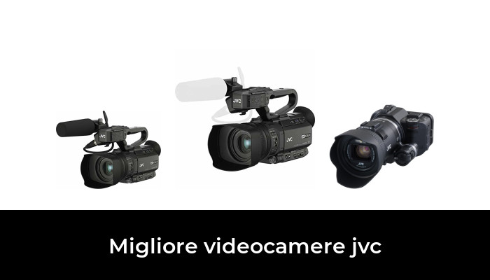 47 Migliore videocamere jvc nel 2024 In base a 853 Recensioni