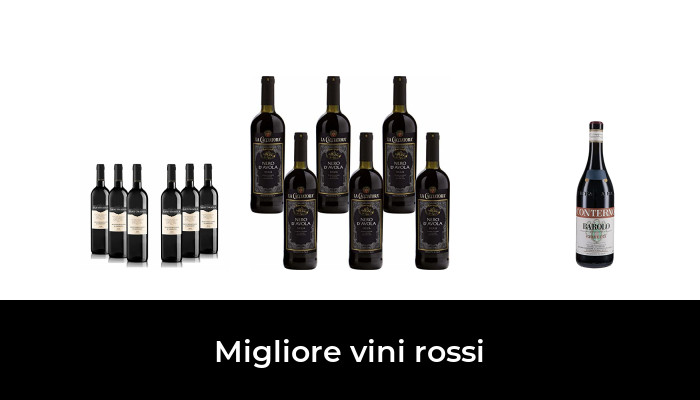 46 Migliore vini rossi nel 2024 In base a 250 Recensioni