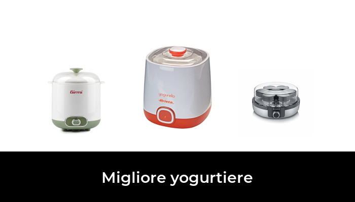 46 Migliore yogurtiere nel 2024 In base a 470 Recensioni