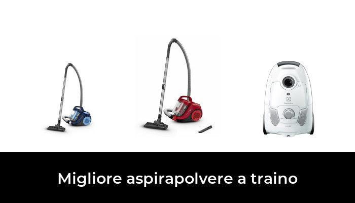 45 Migliore aspirapolvere a traino nel 2023 In base a 915 Recensioni