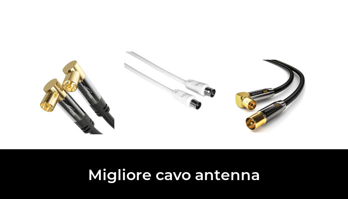 44 Migliore cavo antenna nel 2024 In base a 241 Recensioni