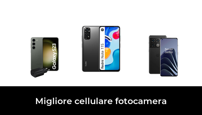 49 Migliore cellulare fotocamera nel 2024 In base a 157 Recensioni