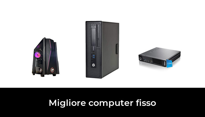 45 Migliore computer fisso nel 2024 In base a 92 Recensioni