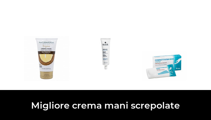 48 Migliore crema mani screpolate nel 2024 In base a 761 Recensioni