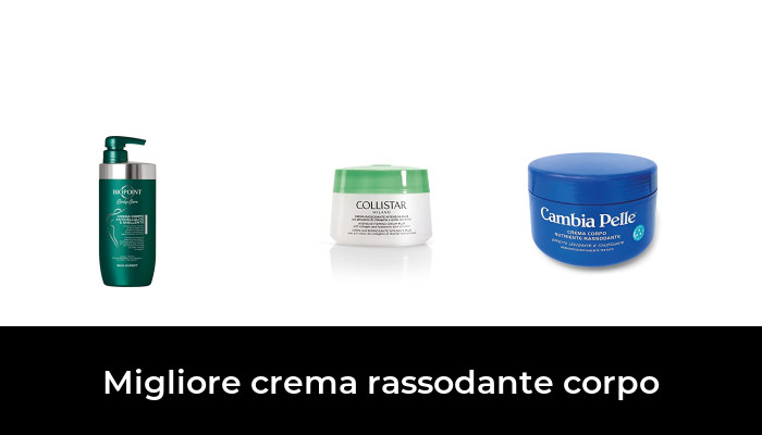 48 Migliore crema rassodante corpo nel 2024 In base a 884 Recensioni