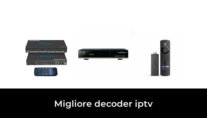 47 Migliore decoder iptv nel 2024 In base a 943 Recensioni