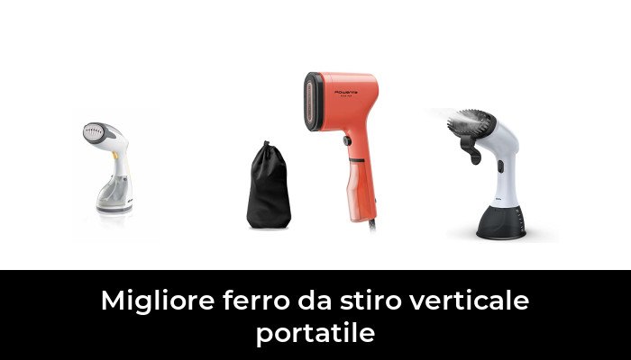 49 Migliore ferro da stiro verticale portatile nel 2024 In base a 471 Recensioni