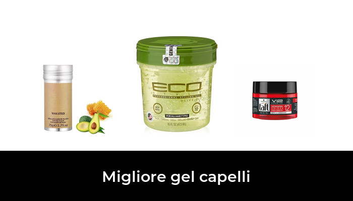 50 Migliore gel capelli nel 2024 In base a 201 Recensioni