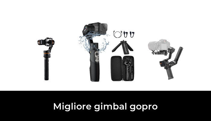 48 Migliore gimbal gopro nel 2024 In base a 561 Recensioni