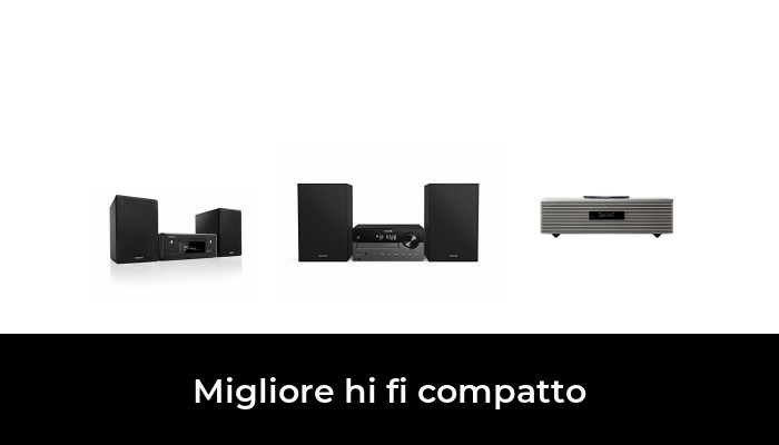 46 Migliore hi fi compatto nel 2024 In base a 530 Recensioni