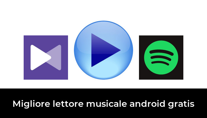 50 Migliore lettore musicale android gratis nel 2024 In base a 343 Recensioni