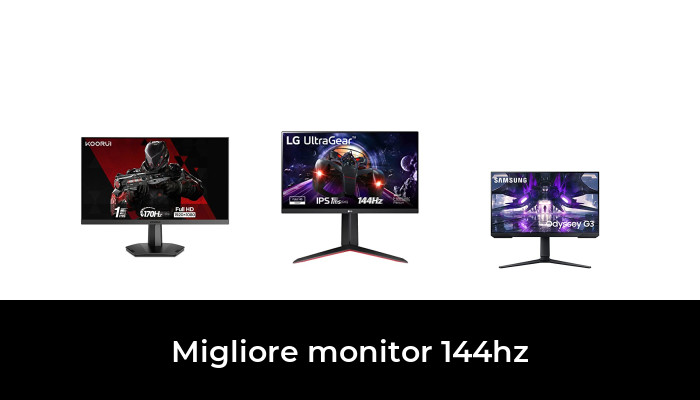 45 Migliore monitor 144hz nel 2024 In base a 686 Recensioni