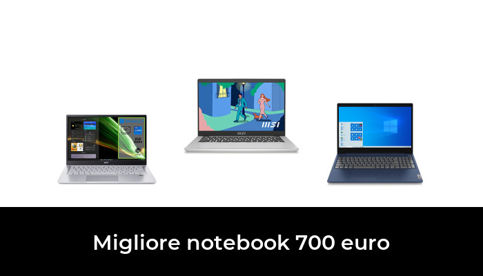 49 Migliore notebook 700 euro nel 2024 In base a 340 Recensioni