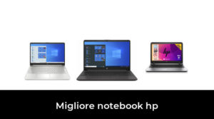 44 Migliore notebook hp nel 2024 In base a 605 Recensioni